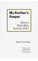 My Brother S Keeper: Akron S Black Male Summit, 2014