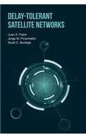 Delay-Tolerant Satellite Networks