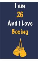 I am 26 And i Love Boxing