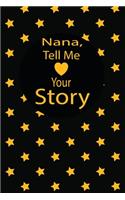 nana, tell me your story