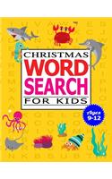 Christmas Word Search for Kids Ages 9-12: 50 Large print word search puzzle for kids.(with Solution)