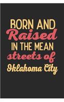 Born And Raised In The Mean Streets Of Oklahoma City