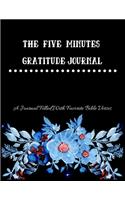 The Five Minutes Gratitude Journal