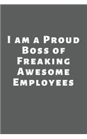 I'm a proud boss freaking awesome employees