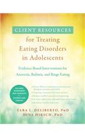 Client Resources for Treating Eating Disorders in Adolescents