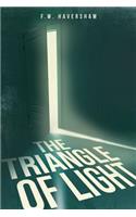 The Triangle of Light
