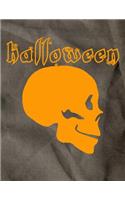 Halloween: Gold Skull - Perfect Halloween Coloring And Sketchbook for Toddlers And Preschoolers 18 Months To 4 Years Old With Big Not-So-Scary Pictures To Trac