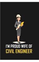 I'm Proud Wife of Civil Engineer