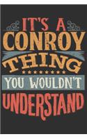 It's A Conroy Thing You Wouldn't Understand