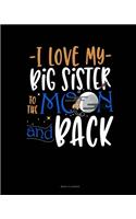 I Love My Big Sister To The Moon And Back: Menu Planner