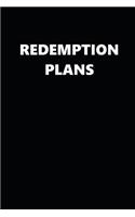 2020 Weekly Planner Funny Humorous Redemption Plans 134 Pages: 2020 Planners Calendars Organizers Datebooks Appointment Books Agendas