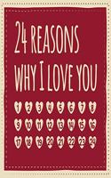 24 reasons why I love you