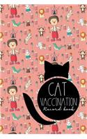Cat Vaccination Record Book: (Cat Vaccination Records Book)