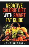 Negative Calorie Diet with Smart Fat Guide