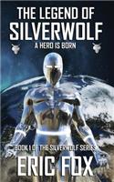 The Legend of Silverwolf