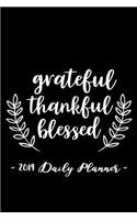 2019 Daily Planner - Grateful, Thankful, Blessed