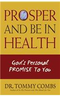 Prosper and Be In Health
