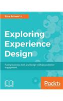 Exploring Experience Design