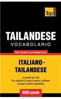 Vocabolario Italiano-Thailandese per studio autodidattico - 9000 parole