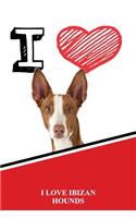 I Love Ibizan Hounds