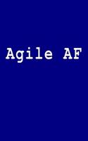 Agile AF