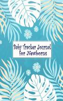 Baby Tracker Journal for Newborns