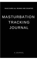 Masturbation Tracking Journal: Make Sure All Wanks Are Counted