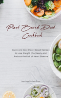 Plant Based Diet Cookbook