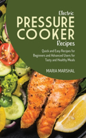 Electric Pressure Cooker Recipes