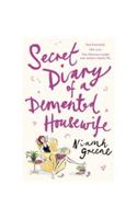 Secret Diary of a Demented Housewife