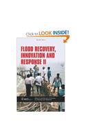 Flood Recovery, Innovation and Response II