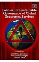 Policies for Sustainable Governance of Global Ecosystem Services