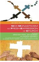 New Monasticism as Fresh Expression of Church