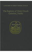 The Registers of Christ Church Cathedral, 1710-1900