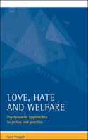 Love, Hate and Welfare