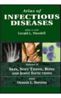Atlas of Infectious Diseases: v.2: Skin, Soft Tissue, Bone and Joint Infections