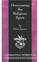 Overcoming the Religious Spirit