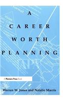 Career Worth Planning