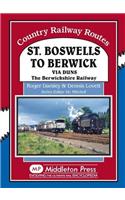 St Boswells to Berwick: Via Duns the Berswickshire Railway(Country Railway Routes)