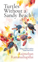 Turtles Without a Sandy Beach