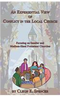Experiential View of Conflict in the Local Church