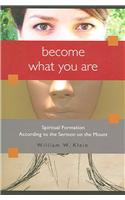 Become What you Are