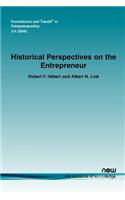 Historical Perspectives on the Entrepreneur
