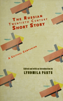 Russian Twentieth Century Short Story