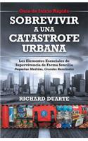 Sobrevivir a una Catástrofe Urbana