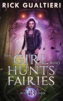 Girl Who Hunts Fairies