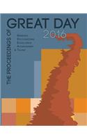 The Proceedings of GREAT Day 2016