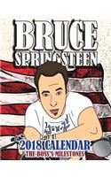 Bruce Springsteen 2018 Calendar: The Boss's Milestones