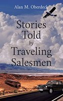 Stories Told by Traveling Salesmen