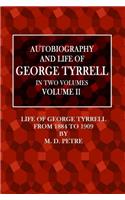 2: Autobiography of George Tyrrell 1884 - 1909